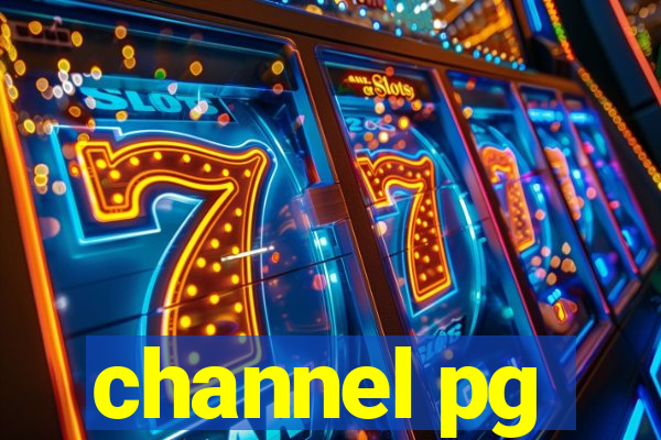 channel pg